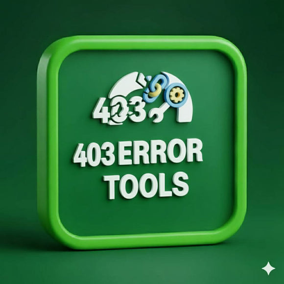 ERROR 403 TOOLS