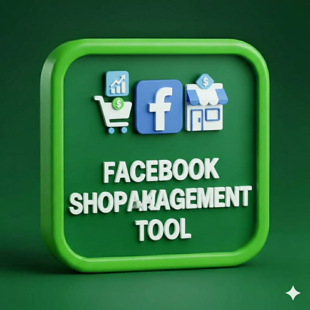 FACEBOOK SHOP MANEGEMENT TOOL