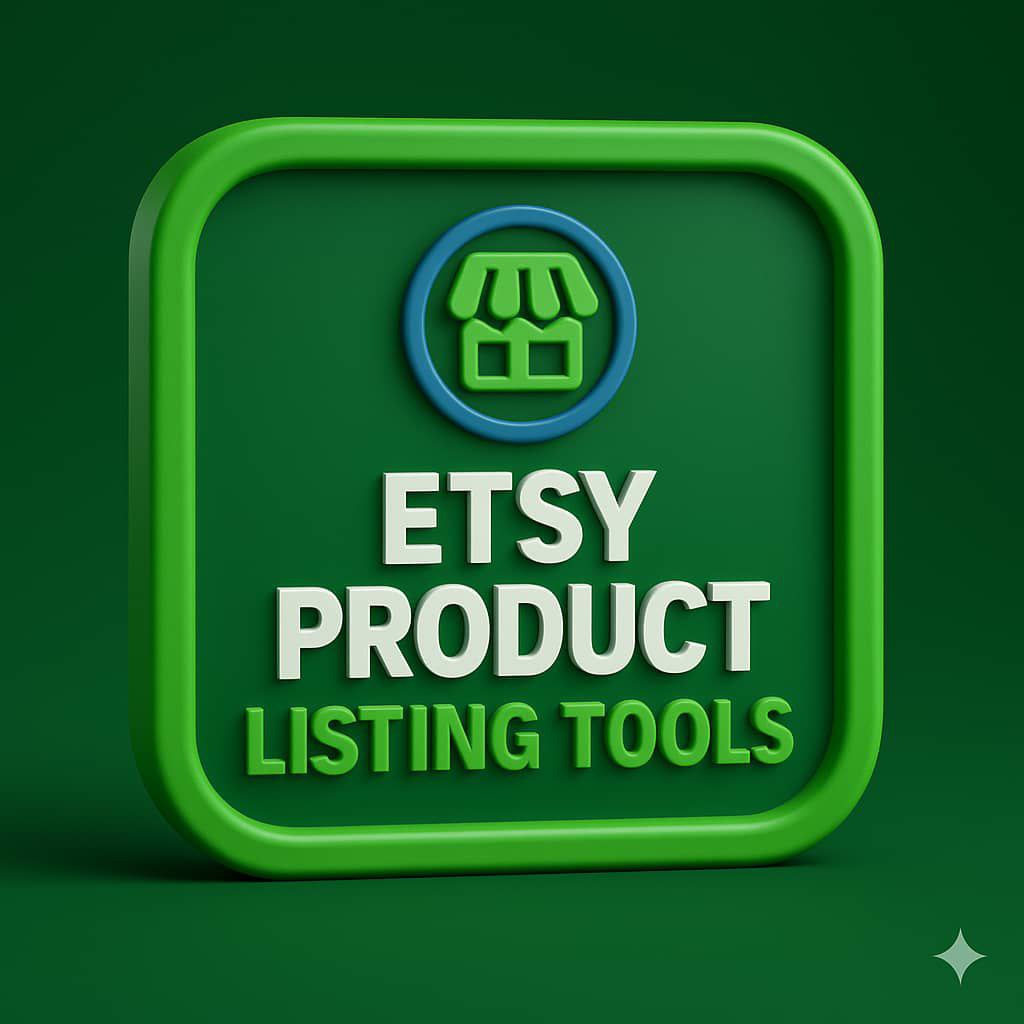 ETSY PRODUCT LISTING TOOLS