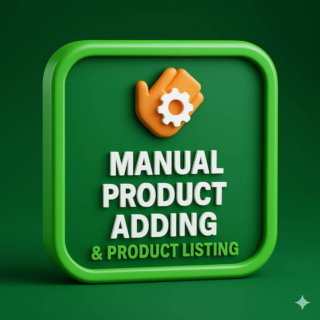 MANUAL PRODUCT ADDING & PRODUCT LISTING