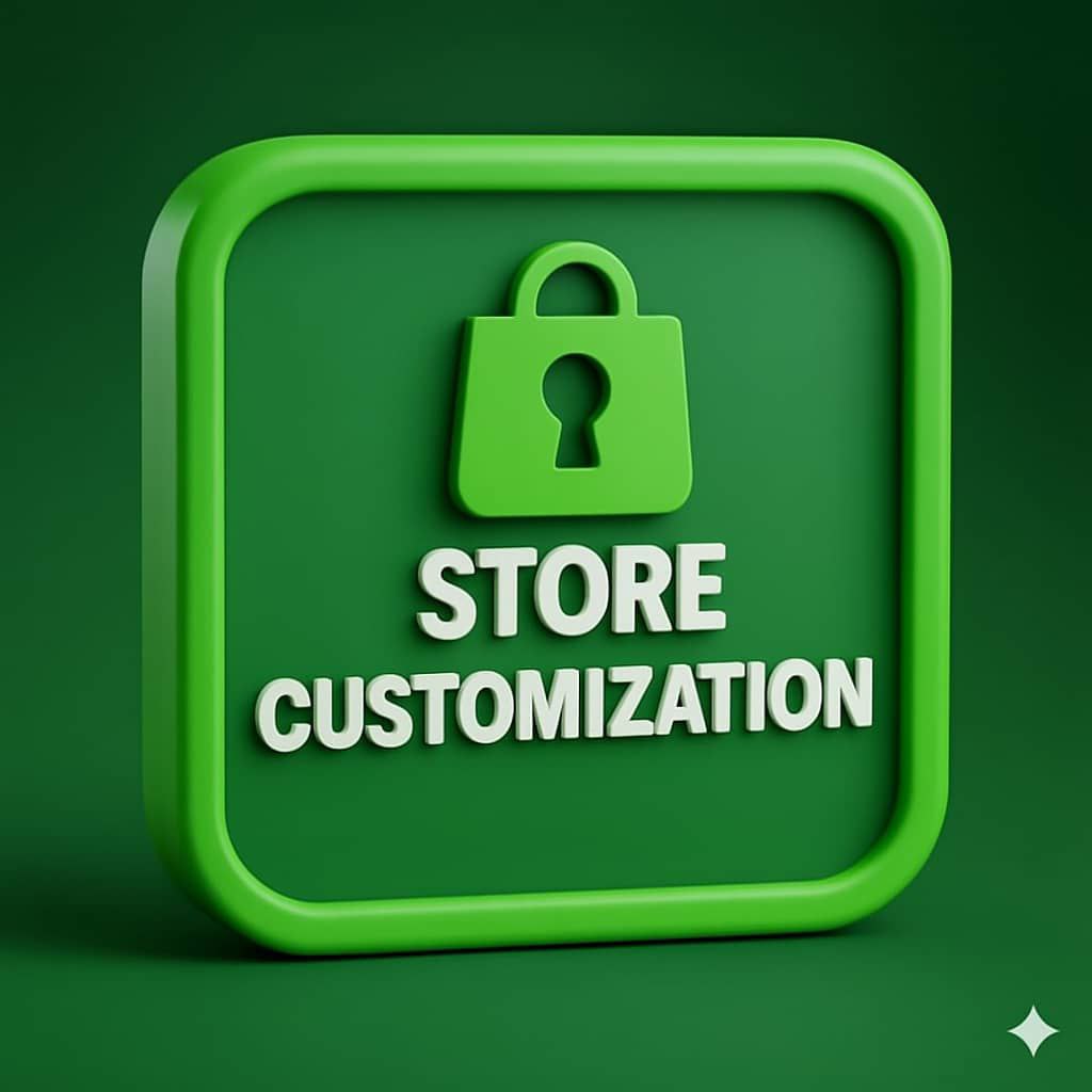 STORE CUSTOMIZATION
