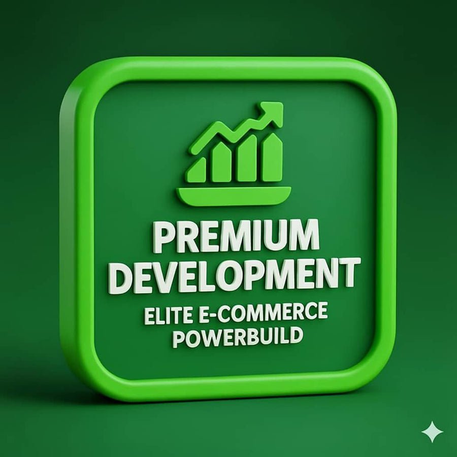 PREMIUM DEVELOPMENT  — Elite E-Commerce POWERBUILD